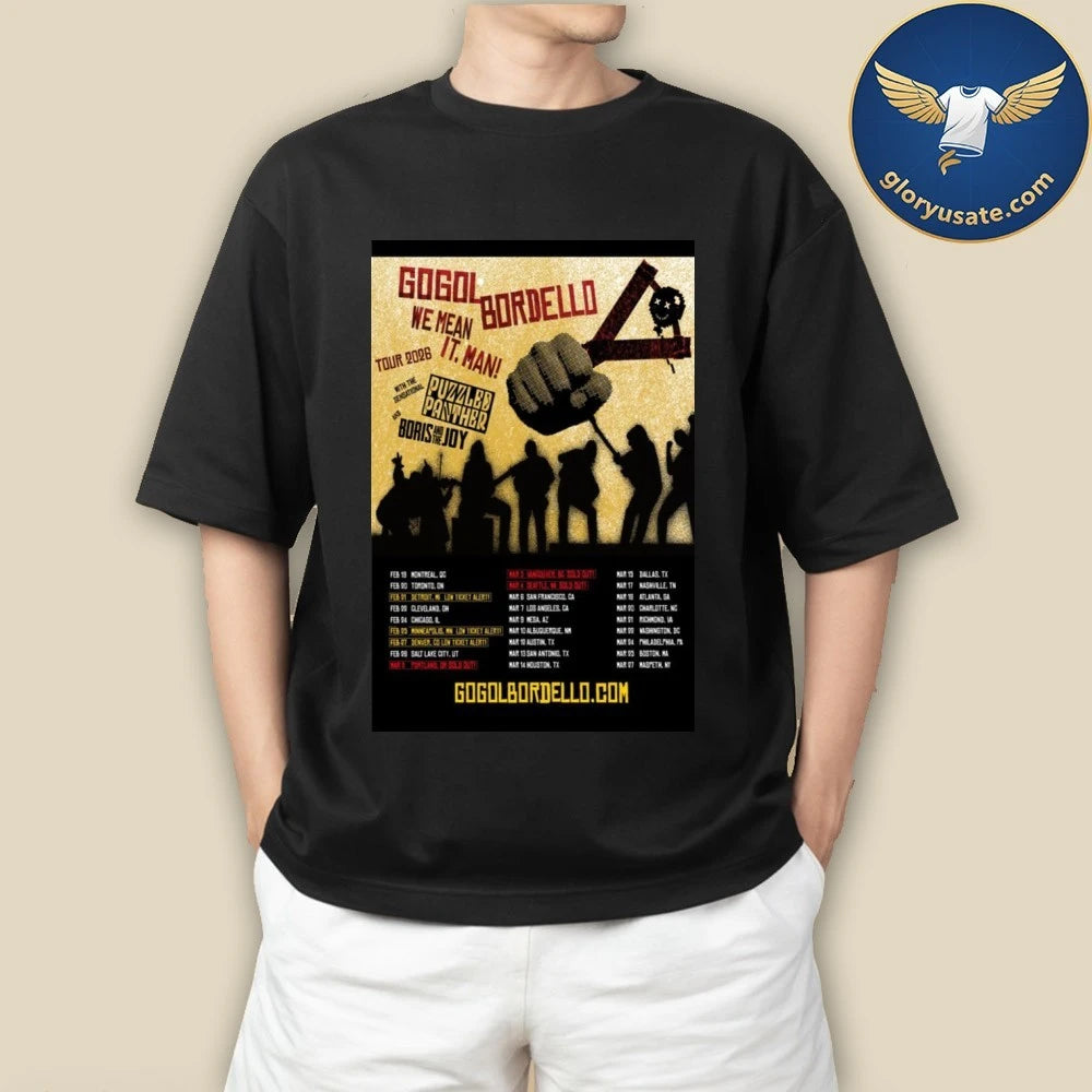 Gogol Bordello We Mean It Man Tour 2026 Poster Shirt