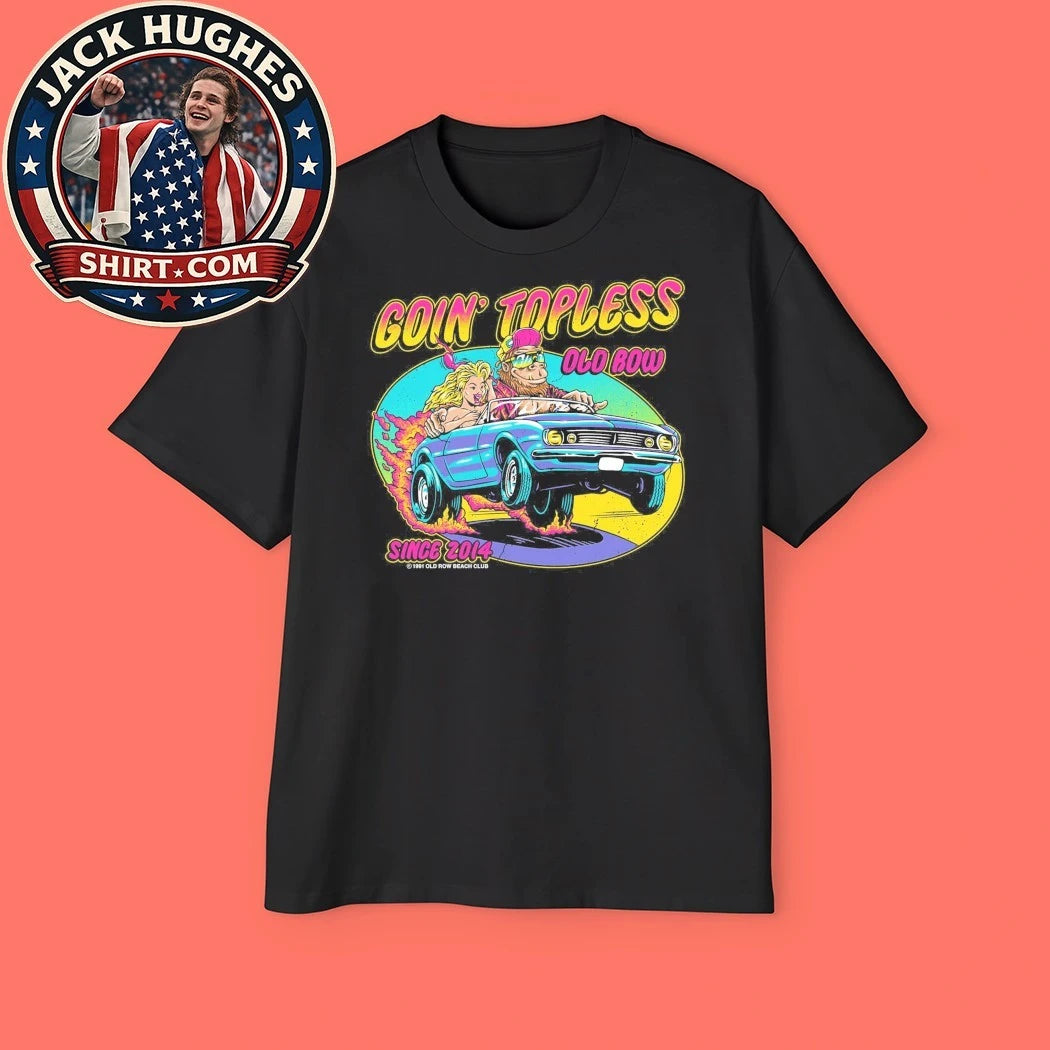 Going’ Topless Old Row Since 2014 Old Row Beach Club Shirt