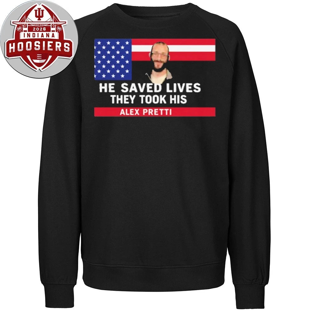 He Saved Lives They Took His Alex Pretti 1988-2026 T-Shirt