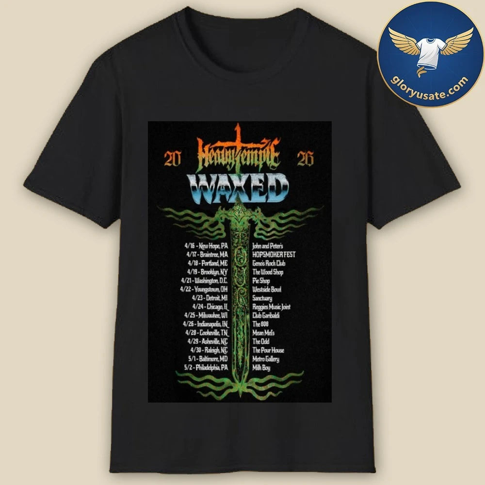 Heavy Temple Waxed Tour 2026 Poster Shirt