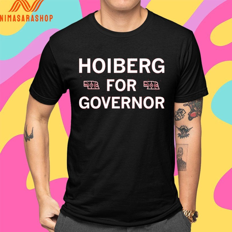 Hoiberg For Governor Shirts