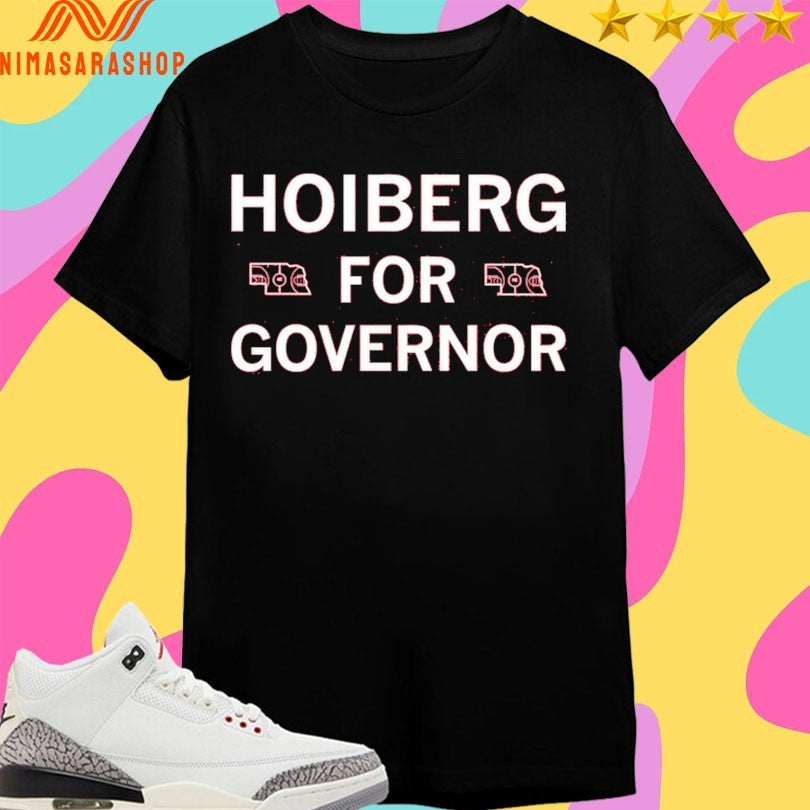 Hoiberg For Governor Shirts