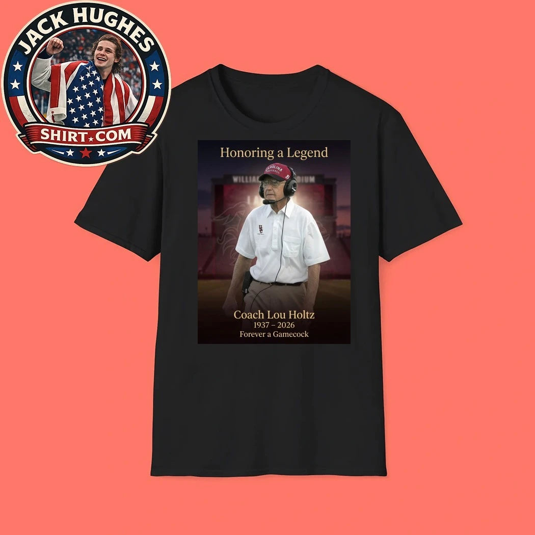 Honoring a Legend Coach Lou Holtz 1937-2026 Forever a Gamecock Shirt