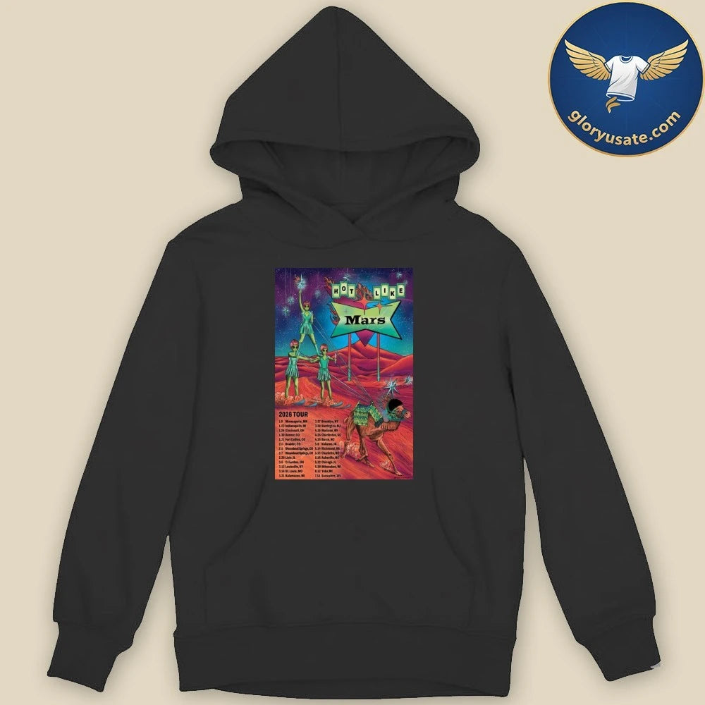 Hot Like Mars 2026 Tour Poster Dates Shirt