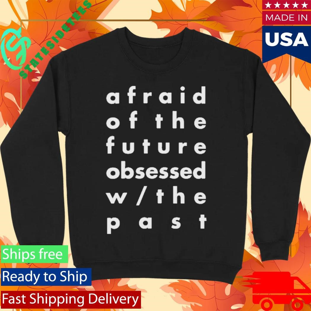 Hotel Mira Afraid Of The Future 2021 shirt