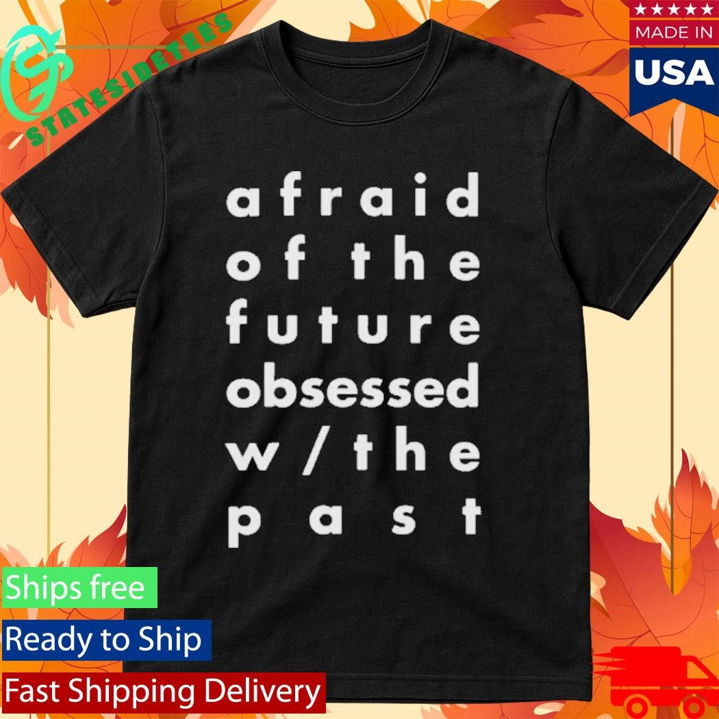 Hotel Mira Afraid Of The Future 2021 shirt