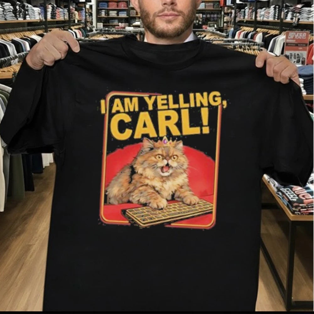 I Am Yelling Carl Cat shirt