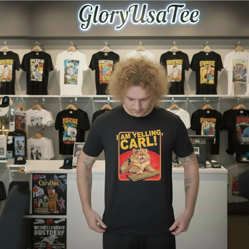 I Am Yelling Carl Cat shirt