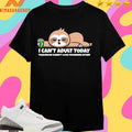 I Can’t Adult Today Tomorrow Doesn’t Look Promising Either Shirts
