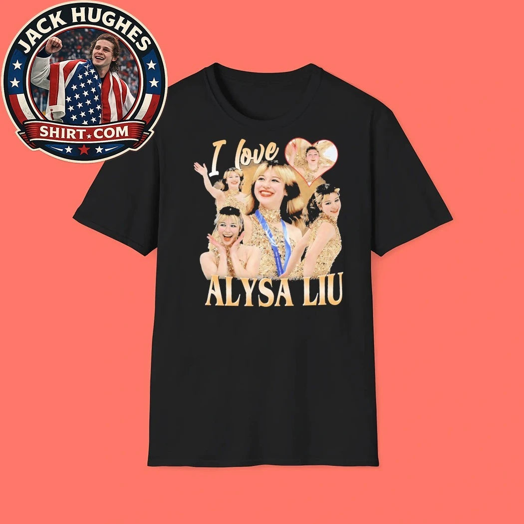 I Love Alysa Liu Team USA Olympic 2026 Hockey Quad Jump Skater Fan Shirt