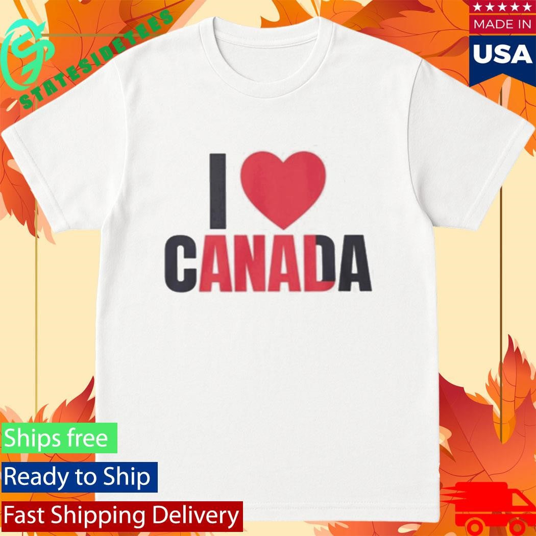 I Love Canada Shirt
