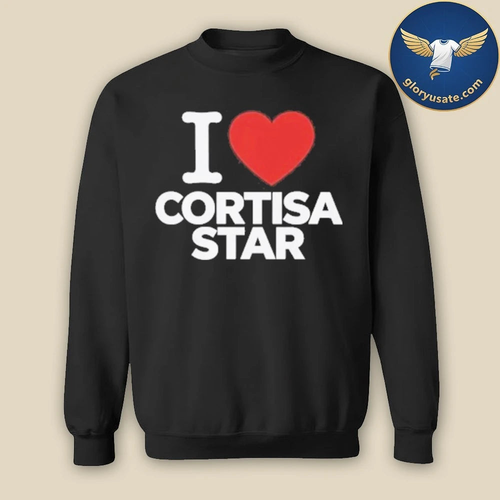 I Love Cortisa Star Shirt
