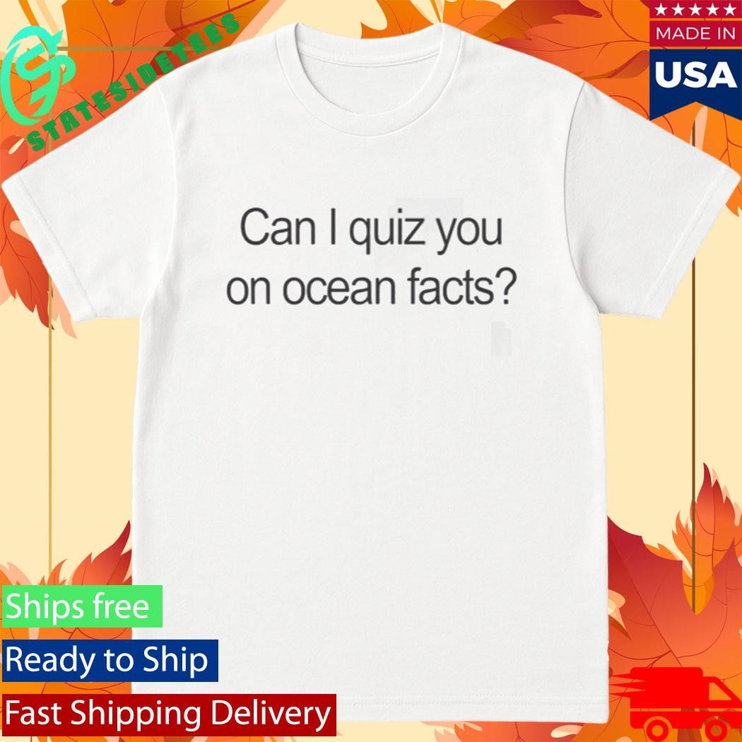 I Love LA Charlie Can I Quiz You On Ocean Facts Shirt