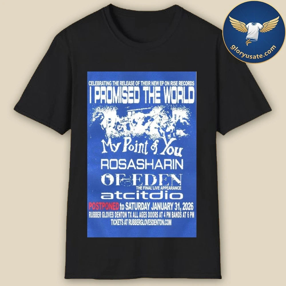 I Promised The World Rubber Gloves Denton, TX January 31 2026 Concert Poster Shirt