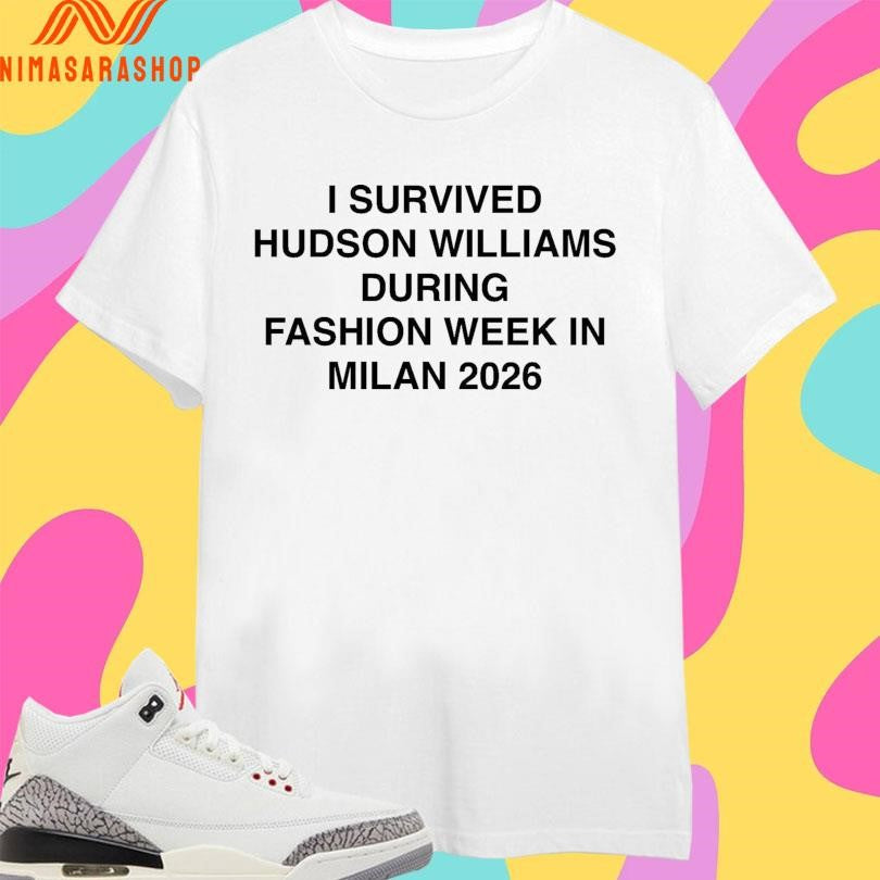 I Survived Hudson Williams During Fashion Week In Milan 2026 Shirts