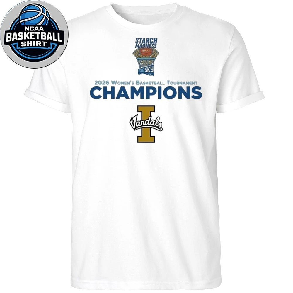 Idaho Vandals Are The Big Sky Men’s Basketball Tournament Champions 2026 Shirt