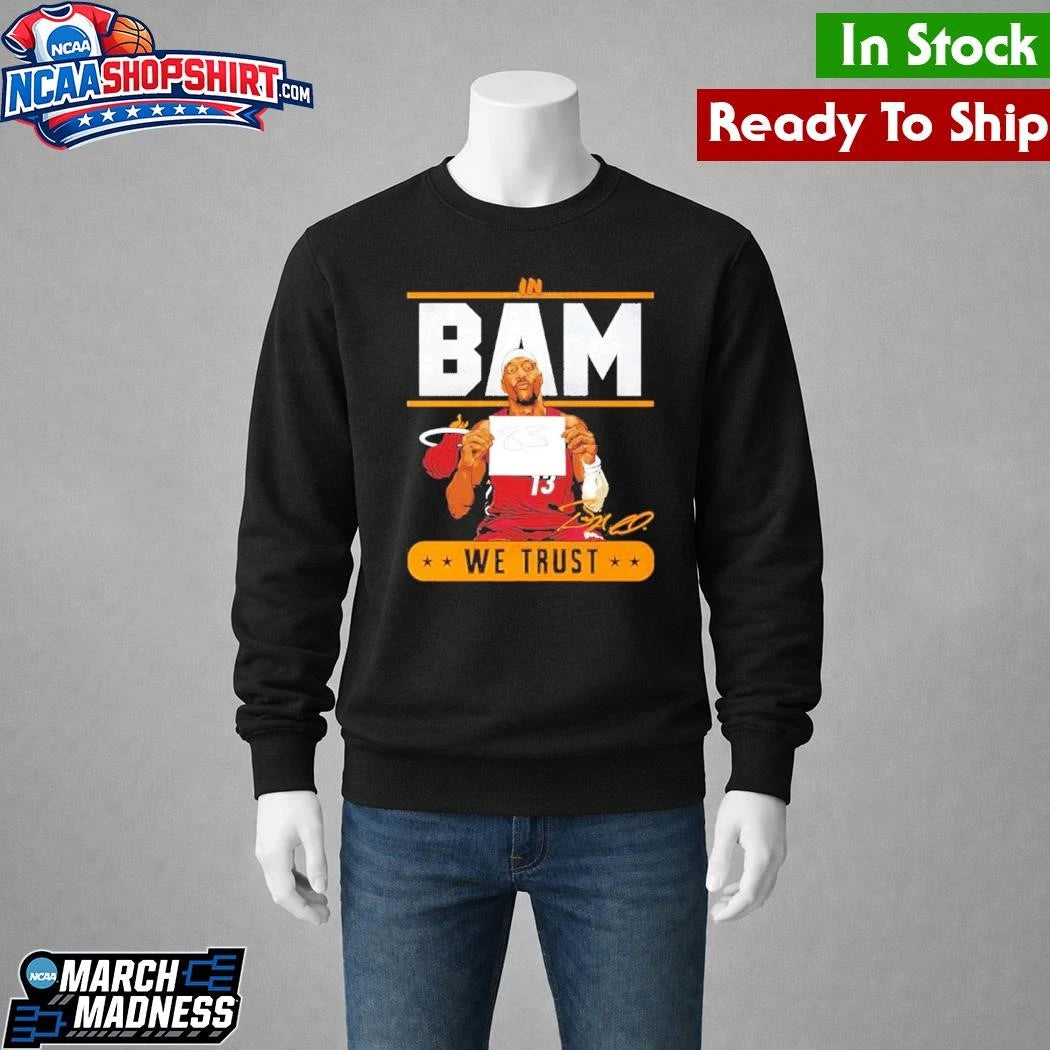 In Bam We Trust Shirt