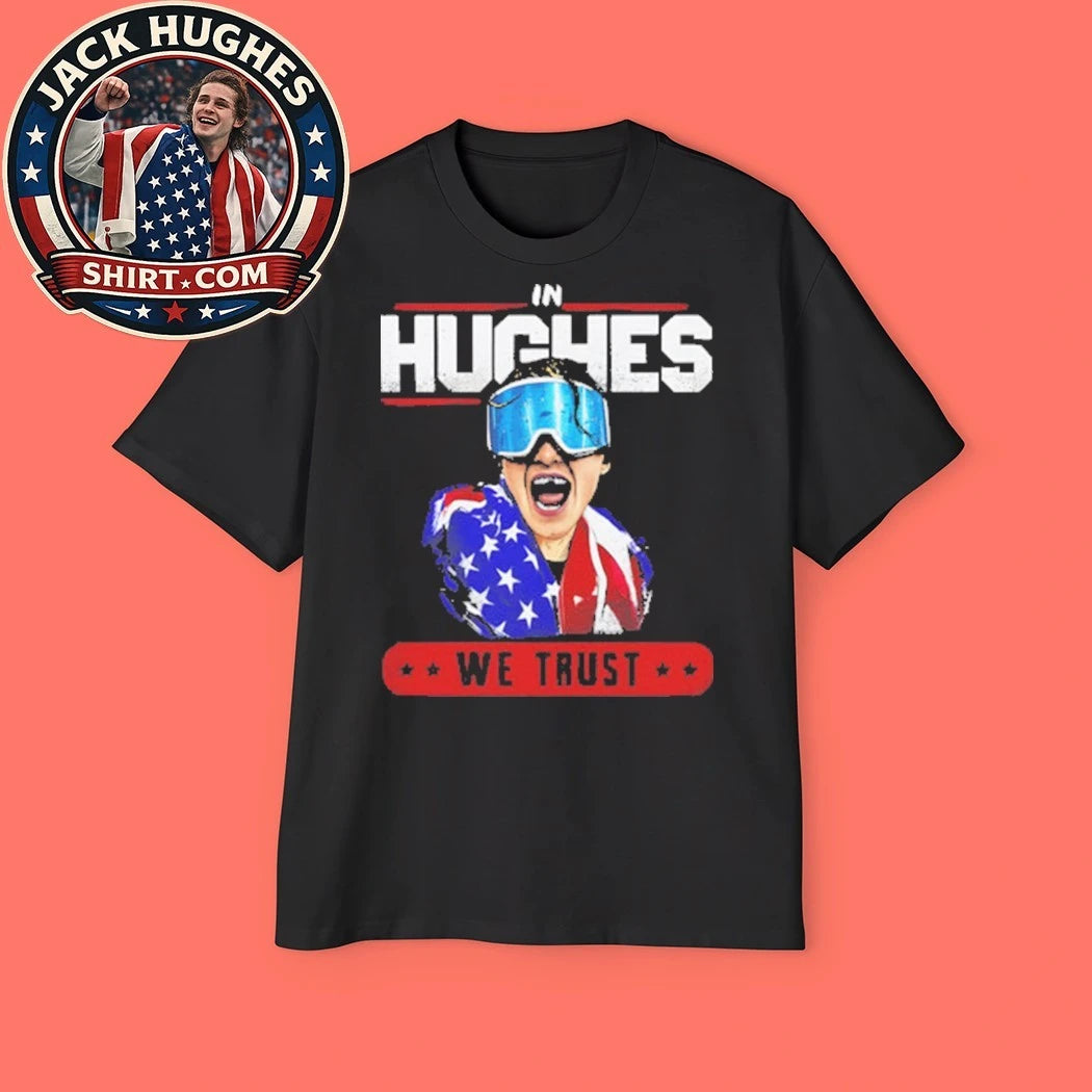 In Hughes We Trust Bold Tribute to America’s Hockey Phenom Shirt