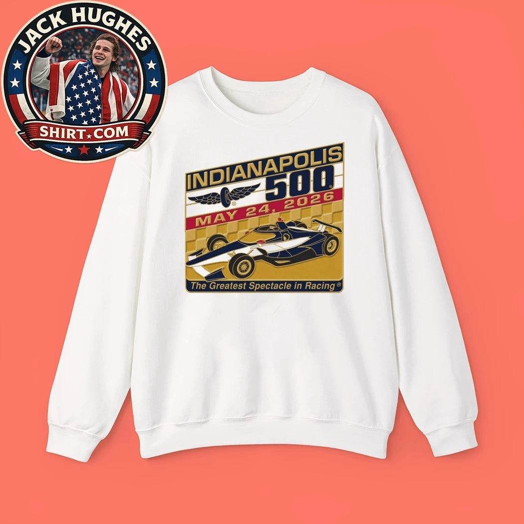 Indianapolis 500 May 24 2026 THe Greatest Spectacle In Racing Shirt