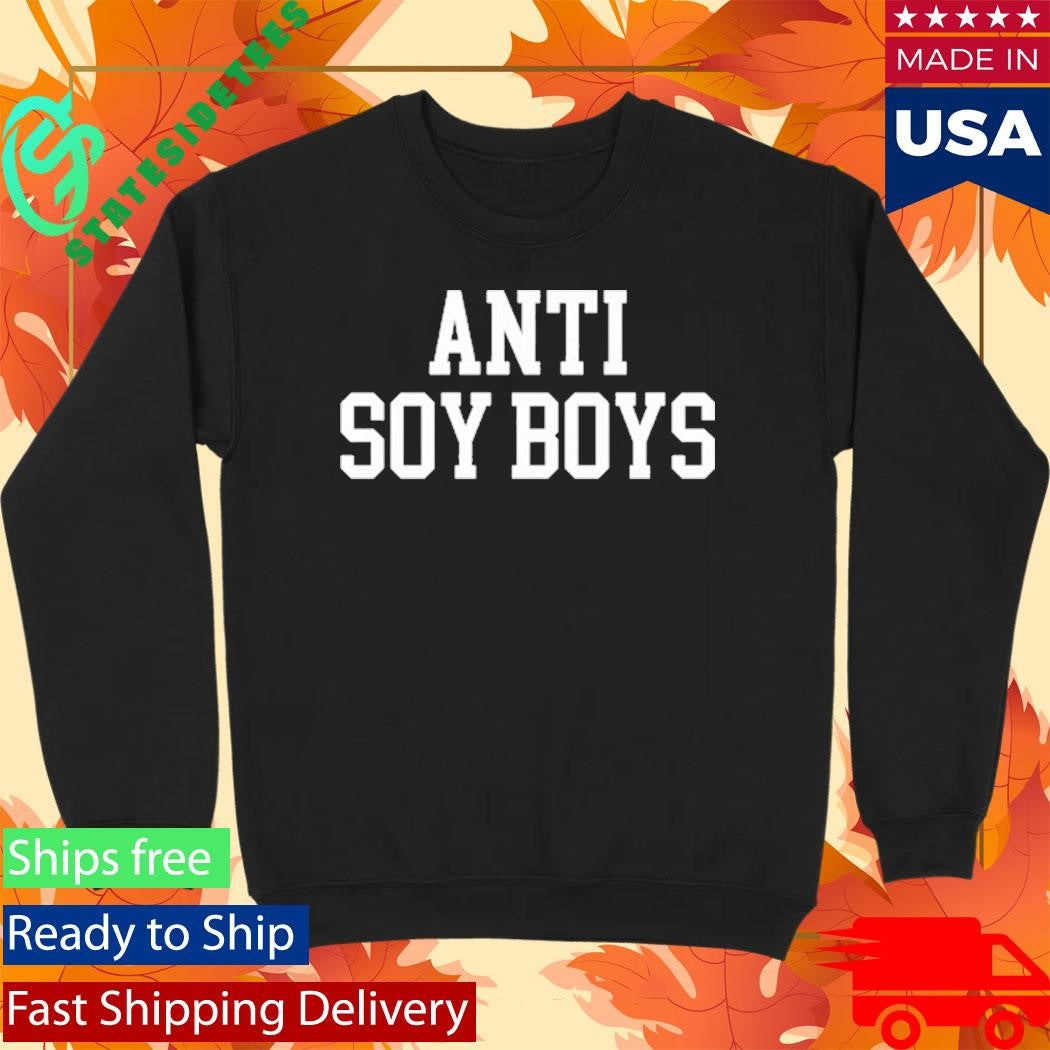 Isabella Maria Deluca Anti Soy Boys Shirt