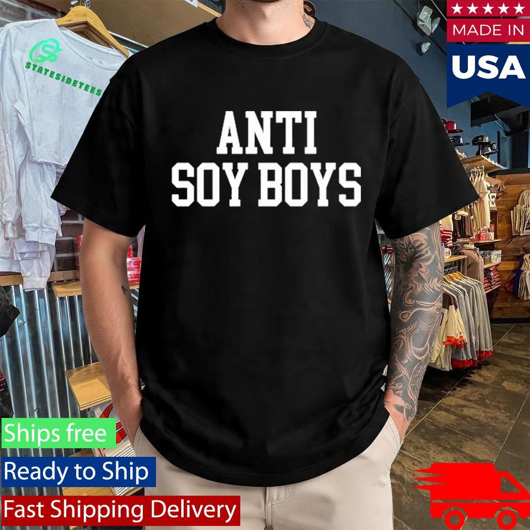 Isabella Maria Deluca Anti Soy Boys Shirt