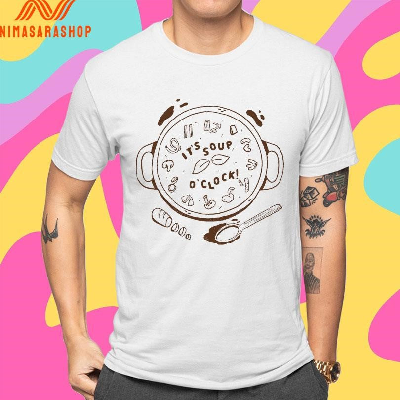 It’s Soup O’clock Florian Francis Shirts