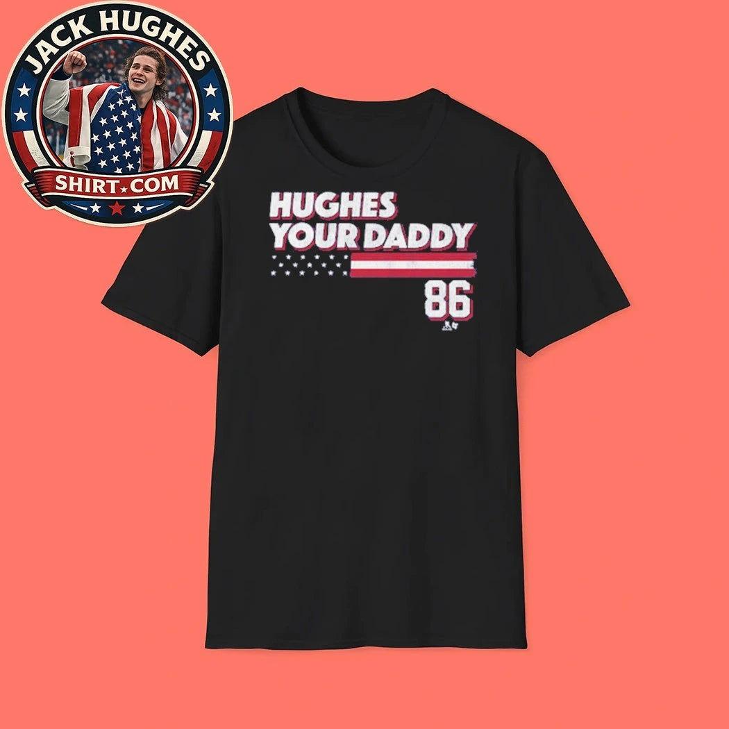 Jack Hughes Your Daddy Stars &amp; Stripes Edition USA Flag Shirt