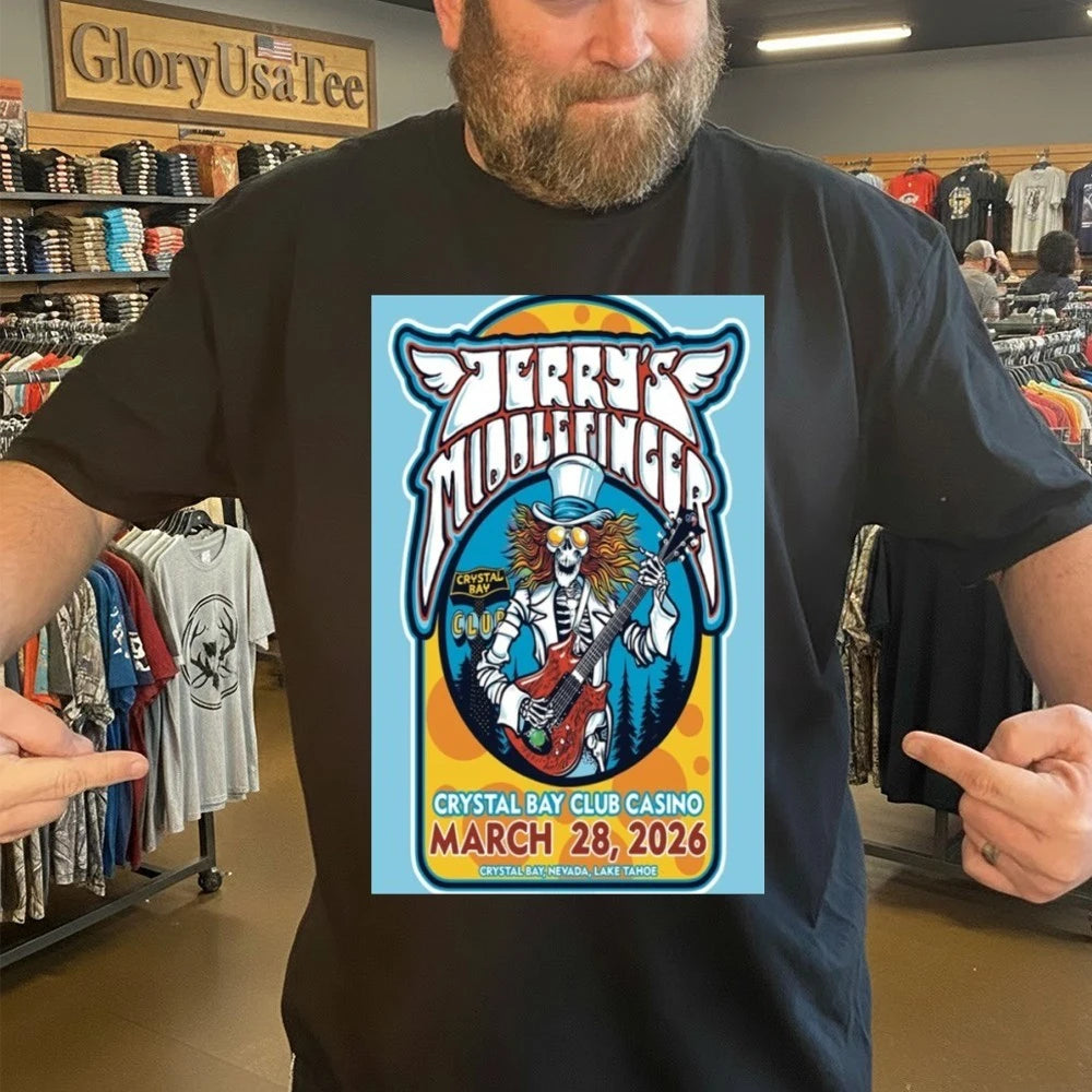 Jerrys Middle Finger March 28 2026 Crystal Bay, Nevada Event Poster Shirt