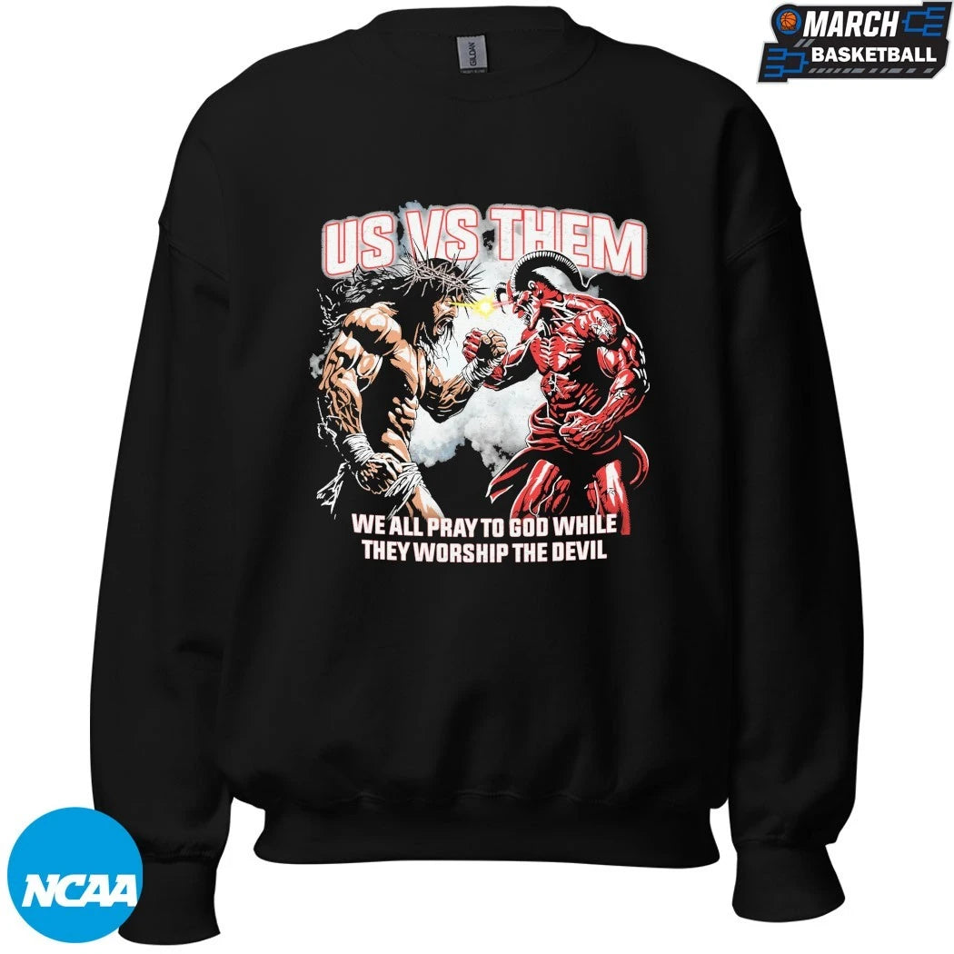 Jesus Us Vs Them We All Pray To God While They Worship The Devil T-shirts