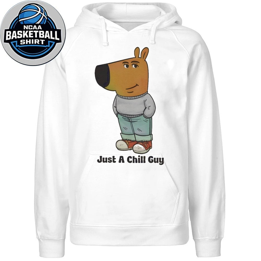Just A Chill Guy 2026 Shirt
