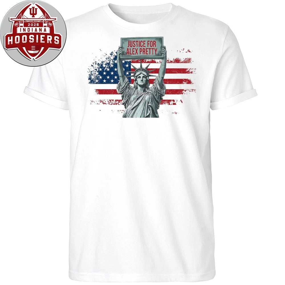 Justice for Alex Pretti a 37-year-old ICU nurse and US citizen Shirt