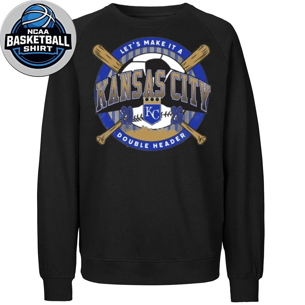 Kansas City Let’s Make It A Double Header 2026 Royal-Tees Shirt