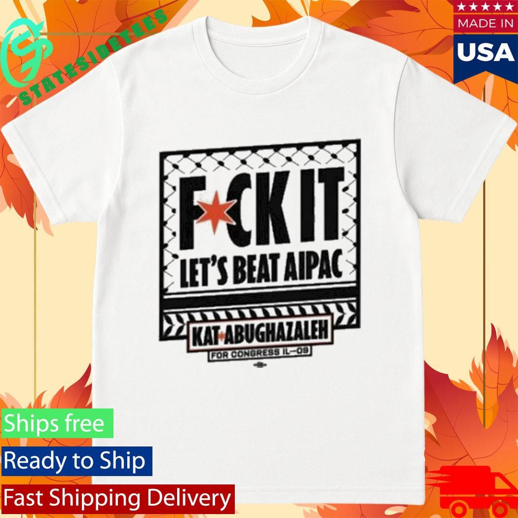 Kat For Illinois Beat Aipac Shirt