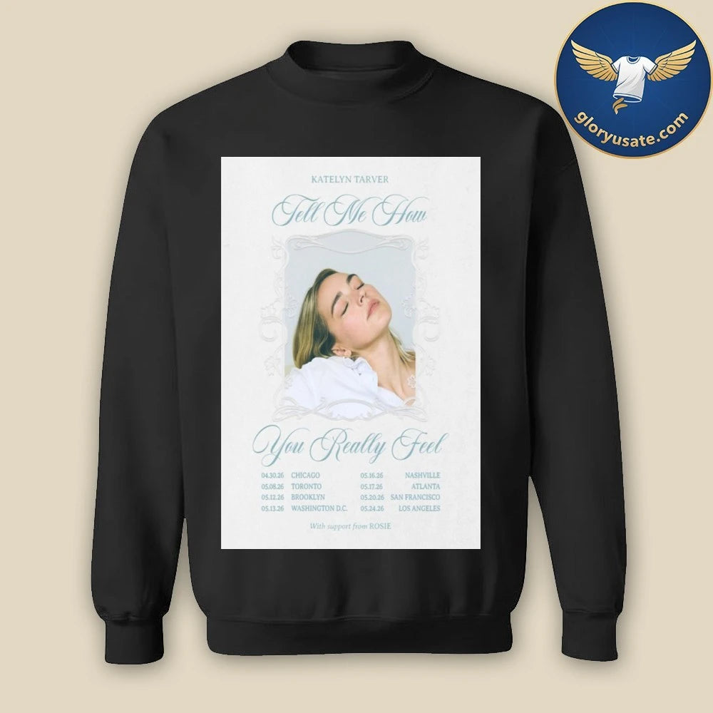 Katelyn Tarver Going On A Headline Tour 2026 Poster Shirt