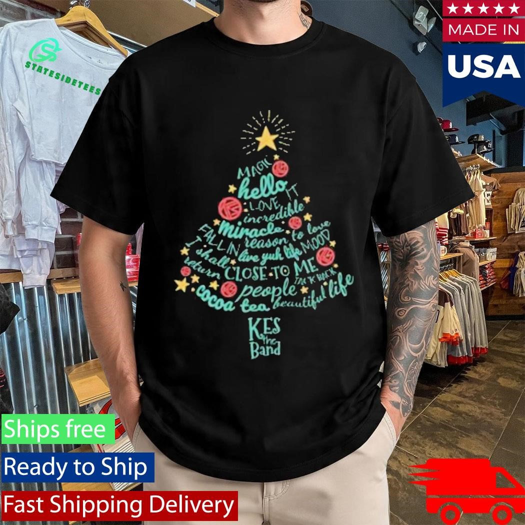 Kes The Band Christmas Tree Lyric Shirt