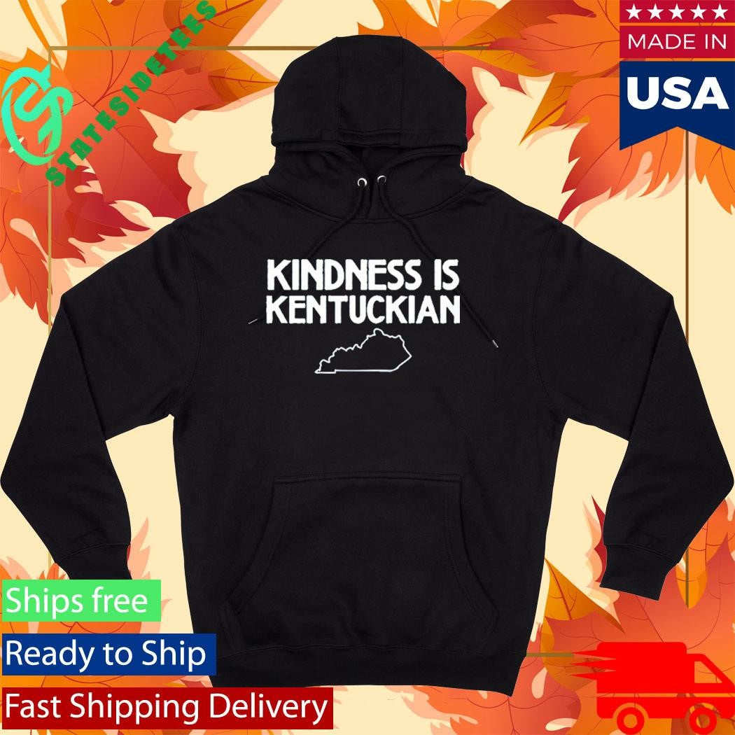 Kindness Is Kentuckian Shirt