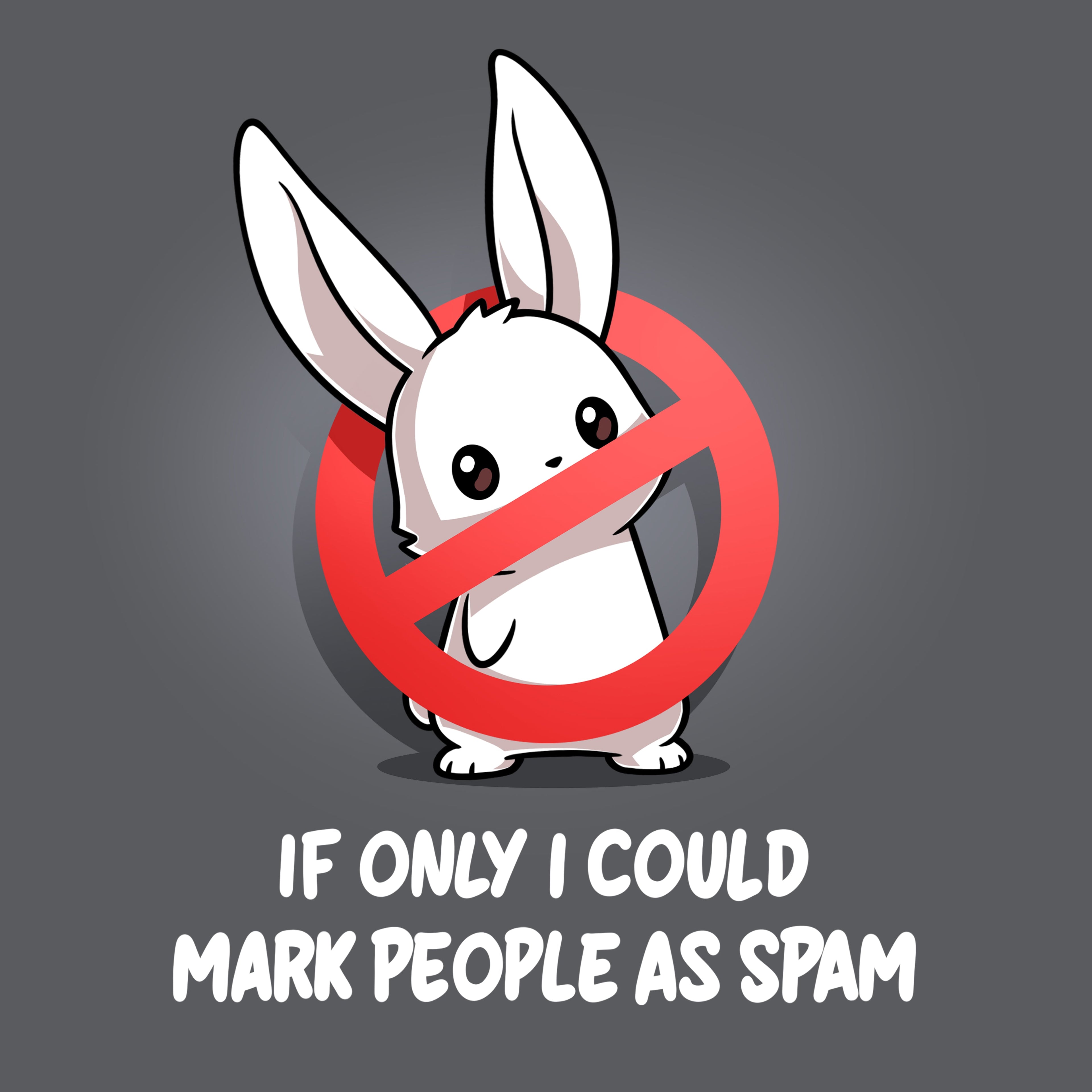 If Only I Could Mark People As Spam
