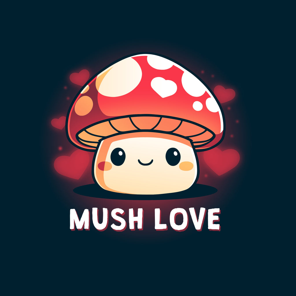 Mush Love