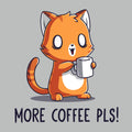 More Coffee Pls