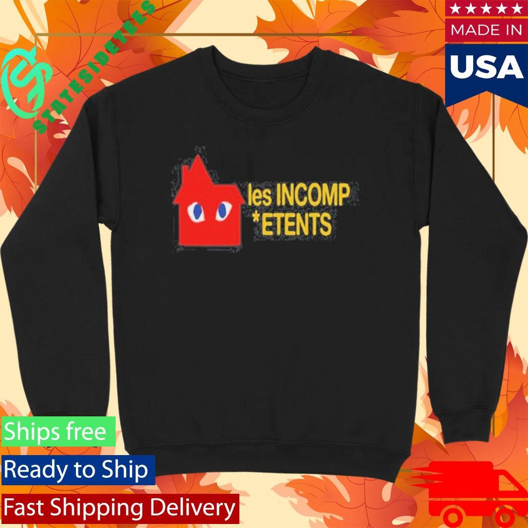 Les Incomp Etents Shirt