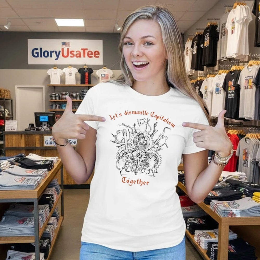 Let’s dismantle capitalism together Shirt