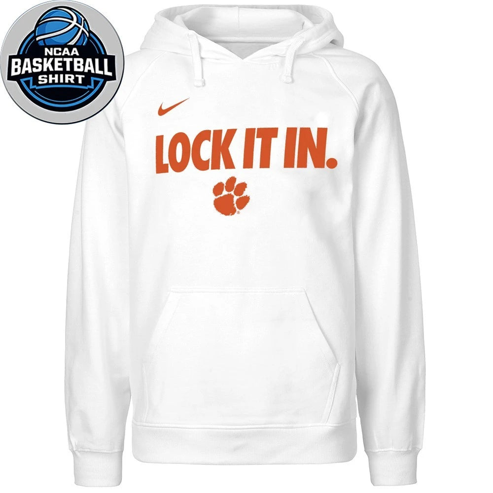 Lock It In Clemson Tigers for NCAA March Madness Shirt