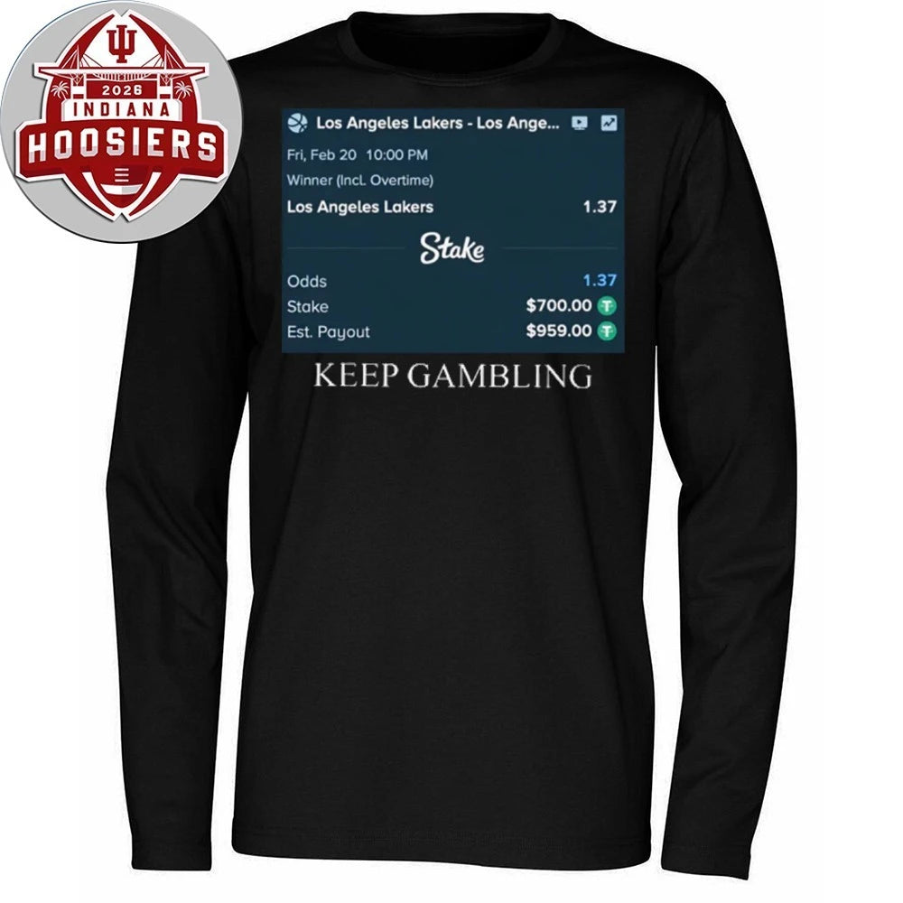 Los Angeles Lakers Keep Gambling Lakers Win or Nothing Bet Slip Shirt