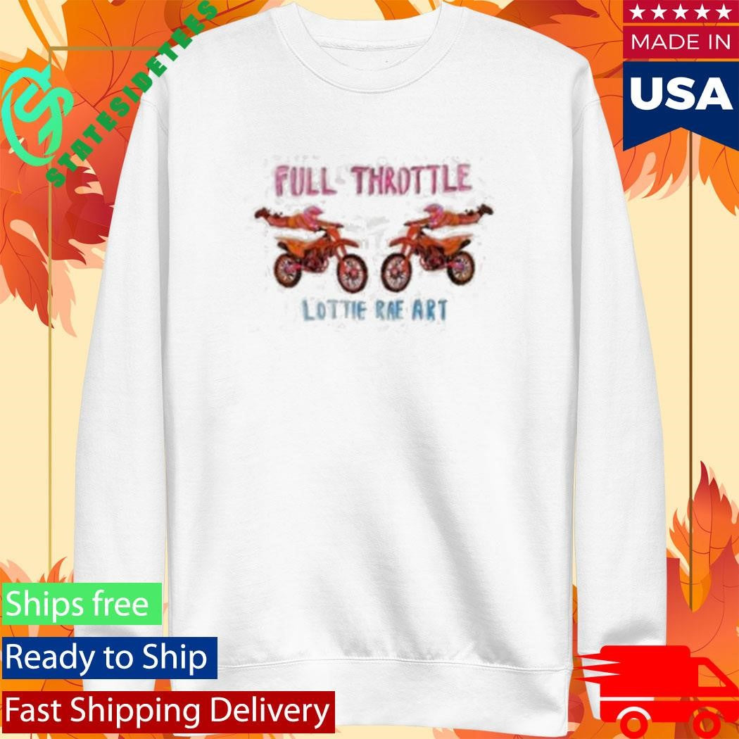 Lottie Rae Art Full Throttle Shirt