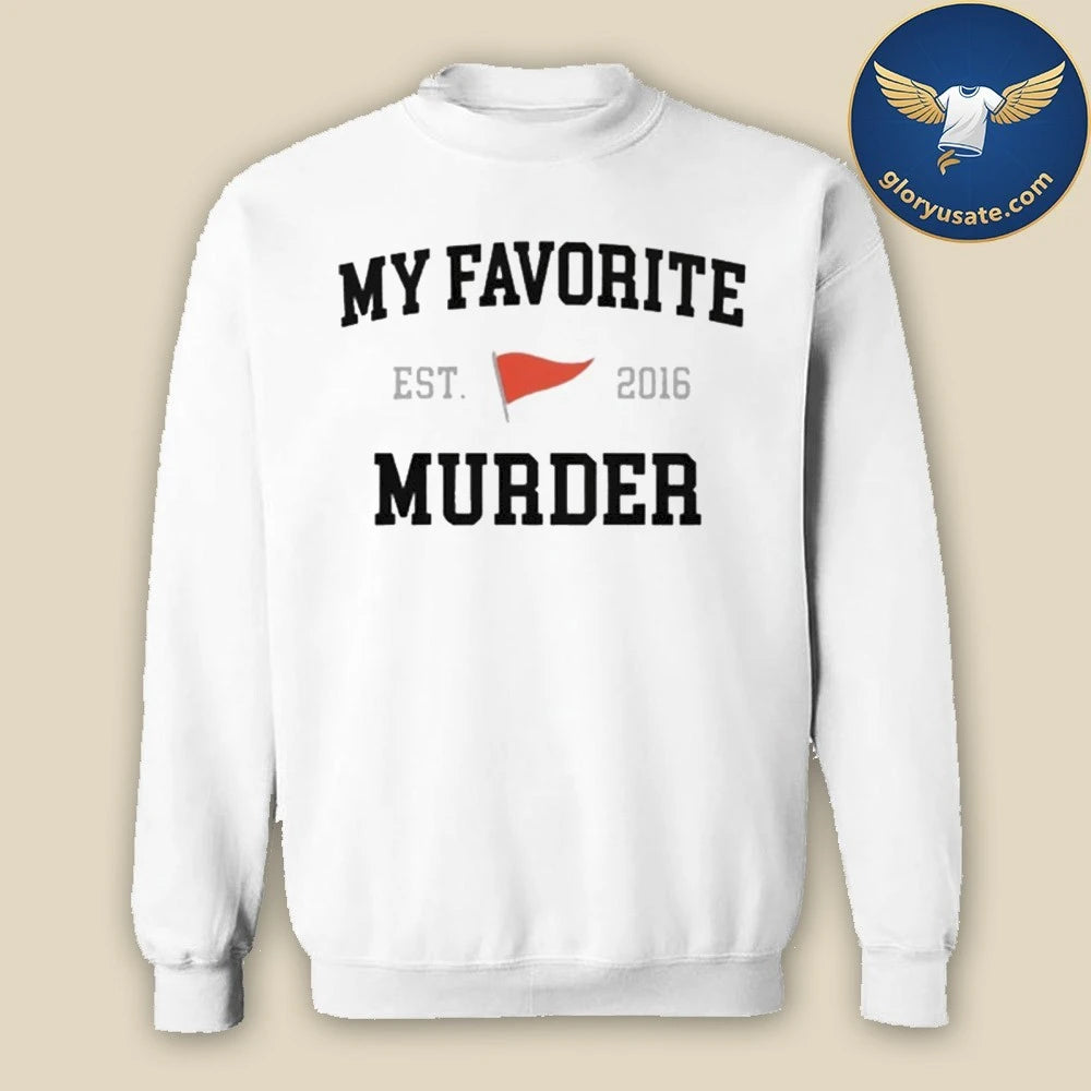 MFM Collegiate My Favorite Murder Shirt