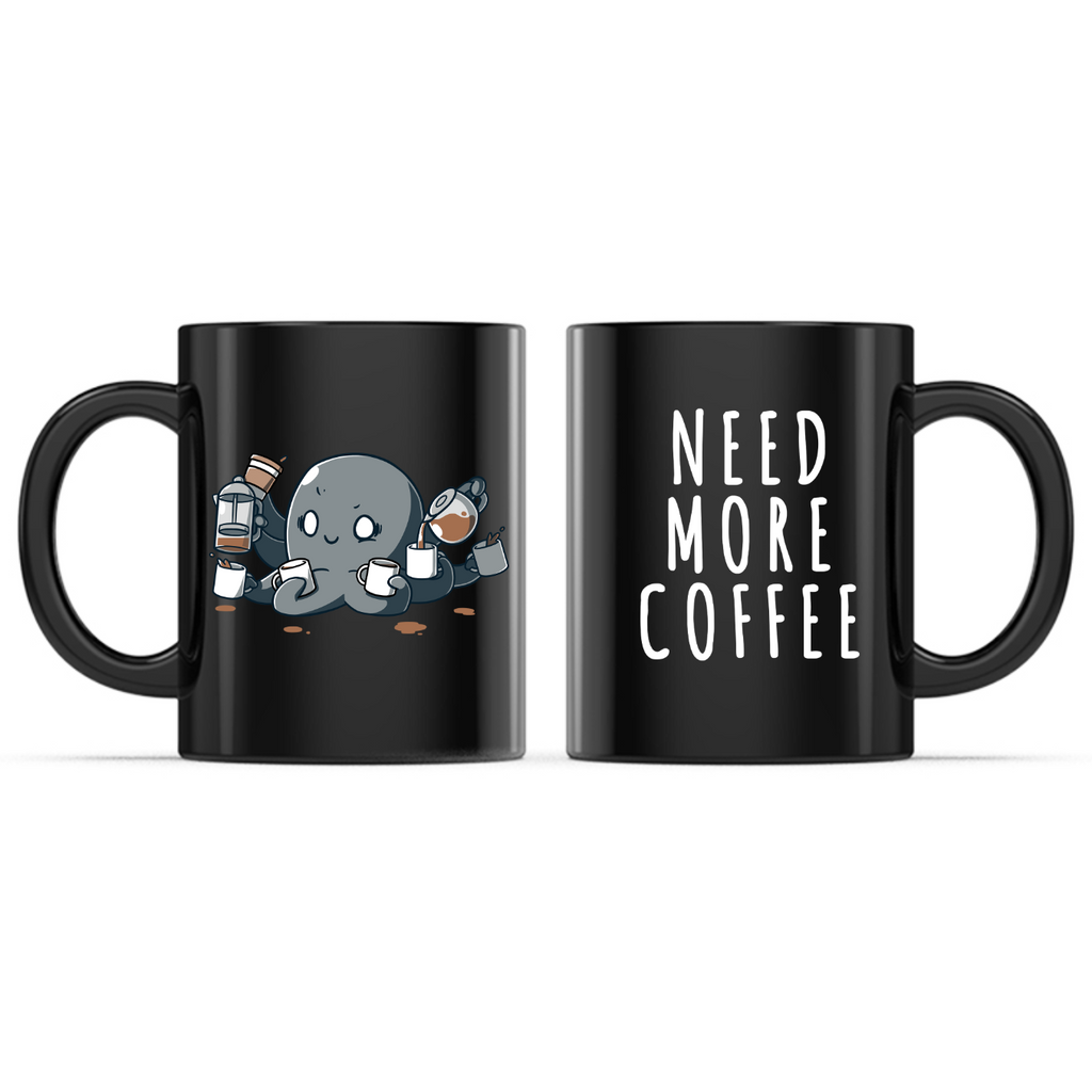 Need More Coffee (Octopus) Mug