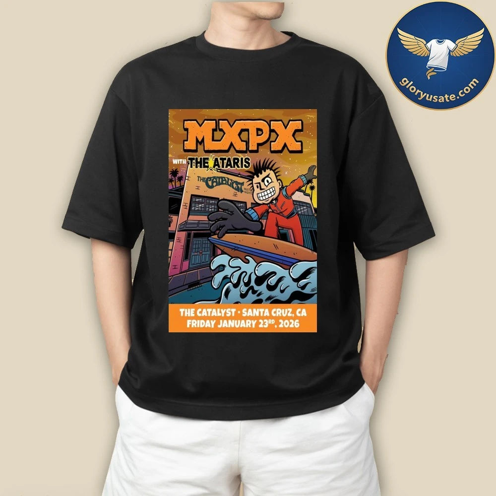 MXPX January 23 2026 The Catalyst Santa Cruz CA Poster Shirt