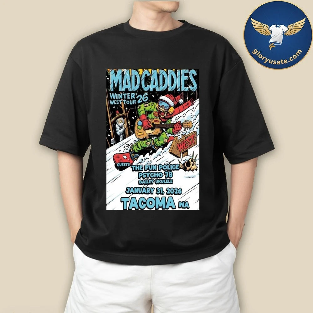 Mad Caddies Jan 31 2026 Airport Tavern Music Hall Tacoma WA Poster Shirt