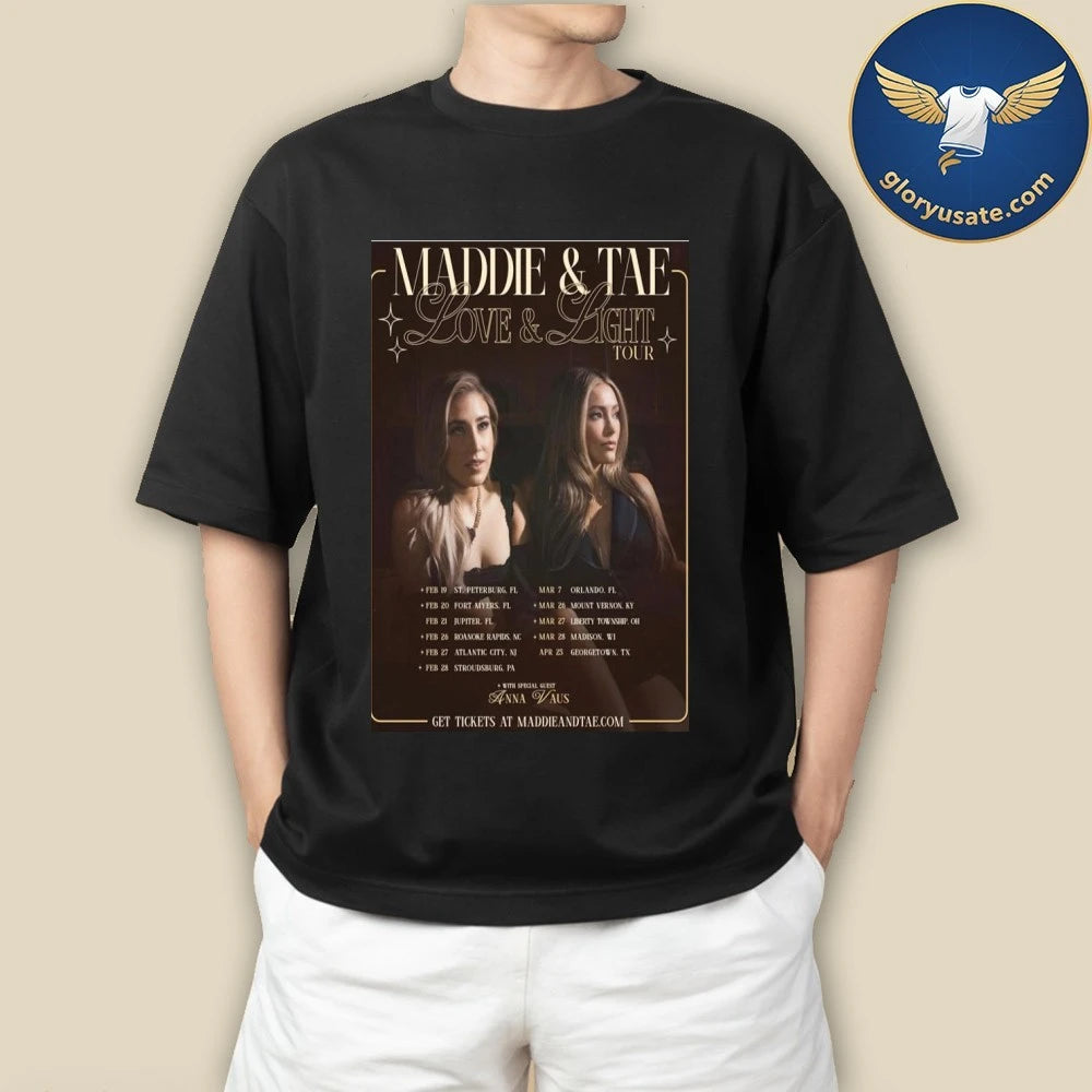 Maddie &amp; Tae Love &amp; Light Tour 2026 Poster Shirt