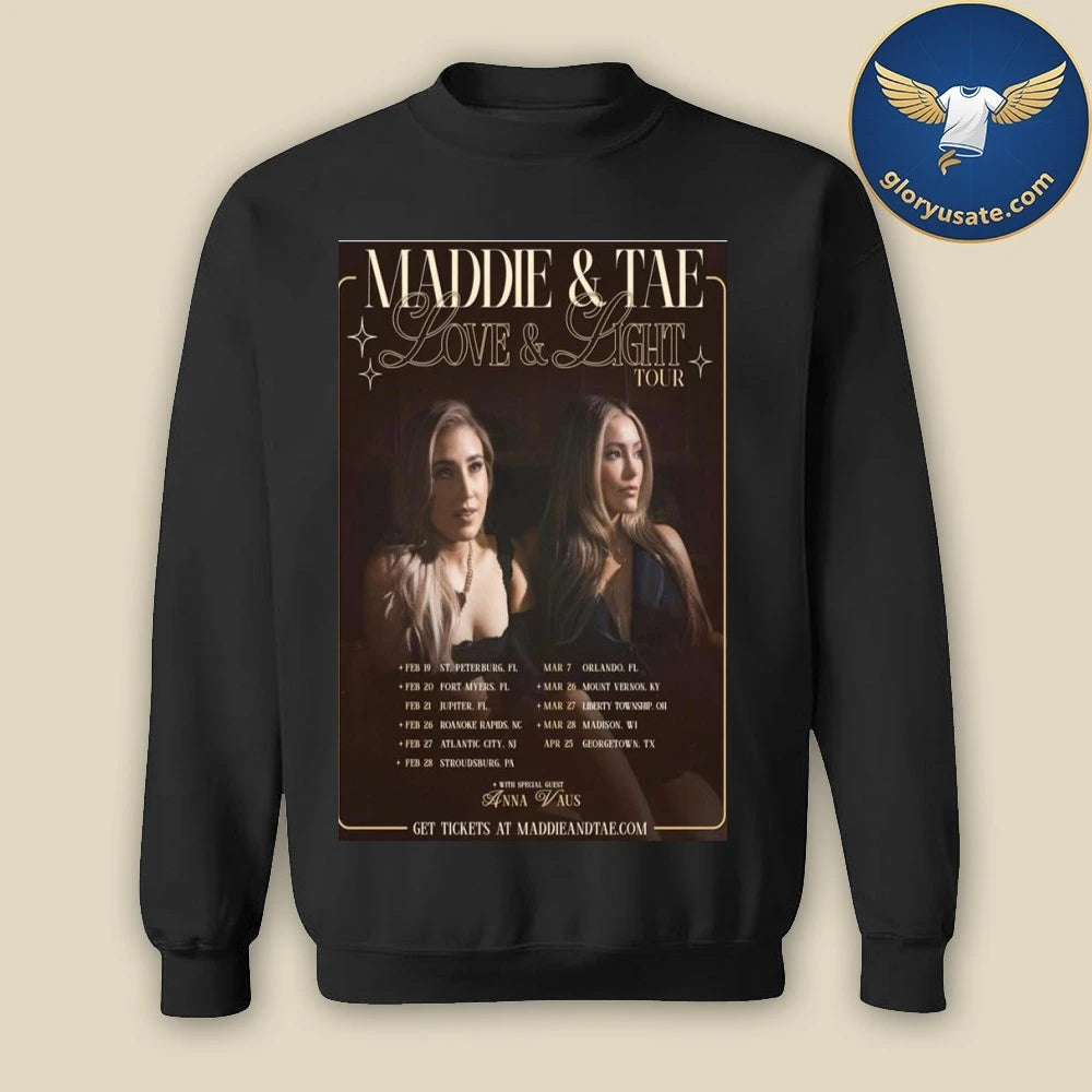 Maddie &amp; Tae Love &amp; Light Tour 2026 Poster Shirt